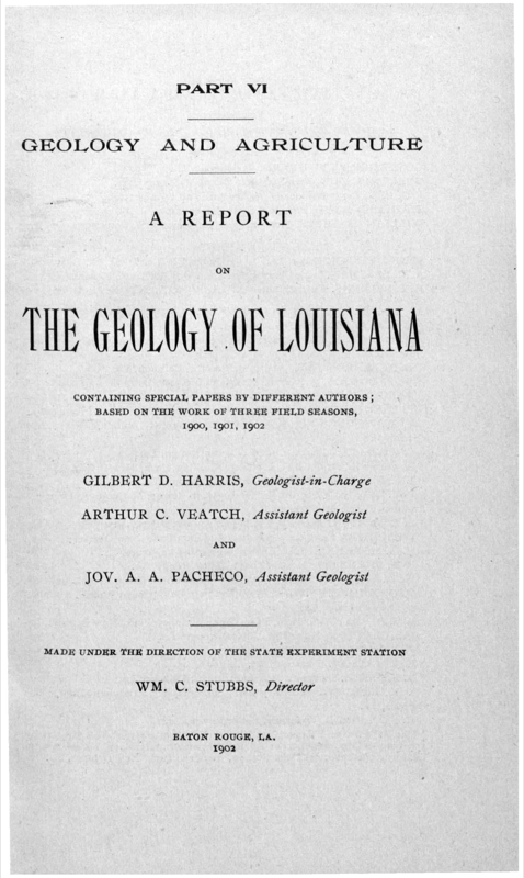 A Report on the Geology of Louisiana, Containing Special Papers by Different Authors A Report on the Geology of Louisiana, Containing Special Papers by Different Authors